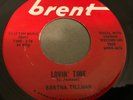 BERTHA TILLMAN - LOVIN TIME / OH MY ANGEL - BRENT 7029. EX