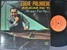 EDDIE PALMIERI Azucar Pa' Ti LATIN LP TICO ORIG MONO  5-8-65 etched SALSA