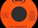MAKERS Don't Challenge Me 45 Midney  1973 NJ Electro Soul M-