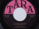 Rockabilly 45 MOONLIGHTERS Broken Heart TARA HEAR n
