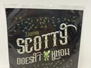 Scotty Doesnt Know 7