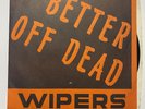 RARE - Wipers - Better Off Dead - 7