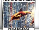The Stone Roses Fools Gold 9.53 / What The World Is Waiting For 12