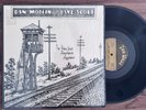Dan Modlin Dave Scott The Train Don't Stop Here Anymore CRAZY RARE  NM
