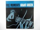 Grant Green Idle Moments Blue Note BNJ 71025 Japan  VINYL LP