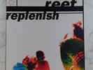 Reef – Replenish  12