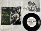 Dead Kennedys - Too Drunk To Fuck 1981 Vinyl 7” AUTOGRAPHED (Original Owner)