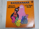 DISCO 33 GIRI VINILE LP BARBAPAPA ROBERTO VECCHIONI LE MELE VERDI PHILIPS 1975