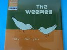 THE WEEPIES - Say I Am You 20th Anniversary Expanded Edition RSD 2026 Green 2LP