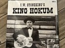 C.W. Stoneking – King Hokum  2005 Vinyl LP New Sealed