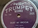 Elmo James (Elmore James), Dust My Broom.   Trumpet 146. Catfish. 52 Vg+/53 G-