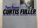 CURTIS FULLER TWO BONES BLUE NOTE GXF3064 1LP