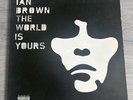 Ian Brown the World Is Yours 2007 Vinyl Record Original Pressing PLEASE READ