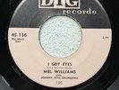 Mel Williams on DIG 136 “I Got Eyes” rare R&B 7” record VG++