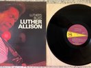 Luther Allison – Luther's Blues ; 1974 LP EX 1ST PRESS  (LOOKS UNPLAYED)