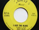 EDDY GILES - I GOT THE BLUES / LOSIN' BOY - SOUL 45