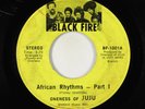 Funk Soul Jazz 45 - Oneness Of Juju - African Rhythms - Black Fire - rare