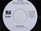 R&B Hip Hop 45 ERYKAH BADU On & On UNIVERSAL/KEDAR with jukebox tag HEAR p