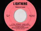 Sweet Soul 45 - Color Us People Band - A Day Without Your Love - Lightning rare