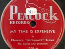 RARE R&B BLUES 78 - CLARENCE GATEMOUTH BROWN - MY TIME IS EXPENSIVE ON PEACOCK