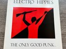 Electro Hippies - The Only Good Punk... ...Is A Dead One Vinyl LP Album - VILE 2