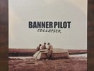 Banner Pilot- Collapser LP 12