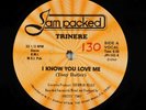 Trinere - I Know You Love Me 12