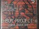 D-Boy Project 4 - 2001% Hardcore Gabber RARE Vinyl Hardcore Thunderdome 2001