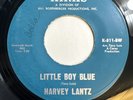 HARVEY LANTZ   LITTLE BOY BLUE   KIRKS   Rare NORTHERN SOUL 45