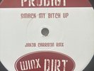 The Prodigy - Smack My Bitch Up - Jakob Carrison RMX - 12” Vinyl Record