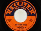Blues R&B 45 - Lightnin Slim - Rooster Blues - Excello VG+