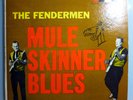 THE FENDERMEN MULE SKINNER BLUES INSANELY RARE ORIG '59 SOMA ROCKABILLY MONO LP