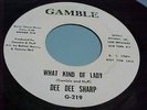 DEE DEE SHARP - NORTHERN SOUL PROMO - WHAT KIND OF LADY - NM  VINYL & EX AUDIO