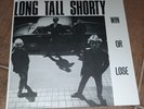 *RARE* Long Tall Shorty Win or Lose 7