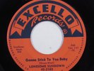 R&B Blues 45 LONESOME SUNDOWN Gonna Stick To You Baby EXCELLO VG+ HEAR r