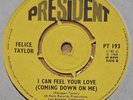 FELICE TAYLOR I can feel your love (coming down on President PT 193 classic 1968