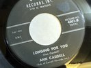 ANN CAUDELL   LONGING FOR YOU   QUICK RECORDS   Rare Orig. NORTHERN SOUL 45