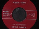 RONNIE DAWSON: rockin' bones / congratulations to me ROCKIN' 7