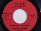 Northern Soul 45 JIMMY HUGHES Neighbor, Neighbor FAME HEAR S