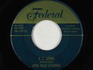 R&B 45 - Little Willie Littlefield - K.C. Loving - Federal
