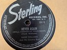 COMPLETE HANK WILLIAMS ON 78 RPM all single issues STERLING & MGM mostly EE+
