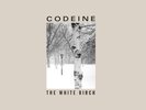 Codeine The White Birch (Vinyl) 12