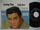 ELVIS PRESLEY Loving You /Teddy Bear 45 7