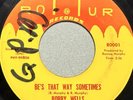 Bobby Wells - Be’s That Way Sometimes/Recipe For Love-Romur  Northern Soul 45