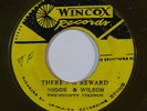 Reggae 45 HIGGS & WILSON There's A Reward/Your Love Is Mine on Wincox brown wax