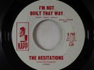Northern Soul 45 - Hesitations - I'm Not Built That Way - Kapp