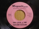 Popcorn Blizzard AKA Meatloaf First Mich Garage 45 Once Upon A Time bw Hello