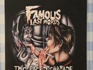 Famous Last Words Two-Faced Charade 12