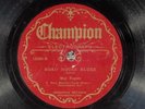 78 RPM May Rogers (Marie Grinter) acc. State St Ramblers, Champion 15590 V+ Jazz