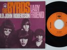 BYRDS Lady Friend / Old John Robertson RARE Germany 45 GARAGE psych folk HEAR